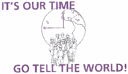 Flag: It's our time, go tell the world!